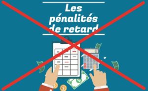 Non aux pénalités de retard